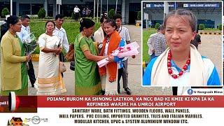 PDIANG BUROM KA SHNONG LAITKOR, KA NCC BAD KI KMIE KI KPA ÏA KA REFINESS WARJRI HA UMROI AIRPORT