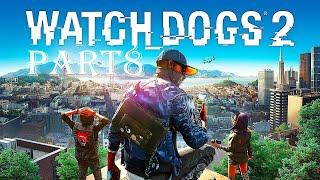 Watch Dogs 2 Game Прохождение part(8)