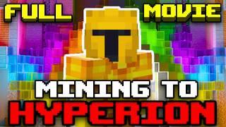 Mining To Hyperion [Full Movie] - Hypixel Skyblock