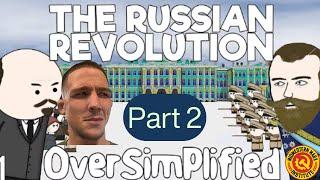 Communist Reacts Russian Revolution Oversimplified Part 2