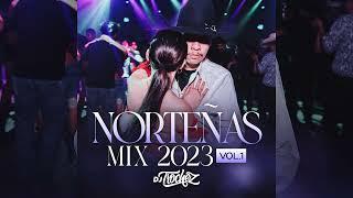 NORTENAS MIX 2023 VOL.1 - INSTAGRAM: @DJTROCHEZATX