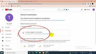 Currently Ineligible for Monetization | How to Reapply Currently Ineligible for Monetization 2022