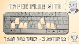 Comment taper plus vite du texte sur un clavier