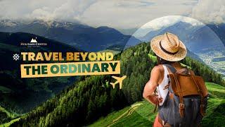 Travel Beyond the Ordinary: Your Next Adventure Awaits!