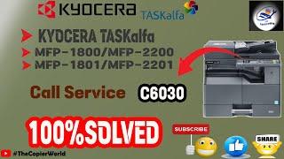 Kyocera Call Service C6030 || Kyocera Error Code C6030 || Kyocera Taskalfa 1800 error code C6030