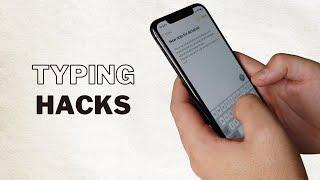 10 iPhone Typing Hacks Every Owner Should Know