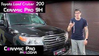 Toyota Land Cruiser 200 Ceramic Pro 9H 10 слоев