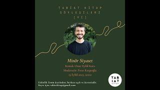 Tabiat Kitap Söyleşileri (VI) - Minör Siyaset - Onur Eylül Kara & Fırat Kargıoğlu