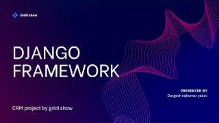 Django Framework & Project's.