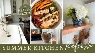 Summer Kitchen Clean and Decorate + Healthy Recipe Idea!