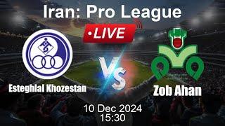  LIVE: Esteghlal Khozestan vs Zob Ahan - Football Live Score - Iran Pro League