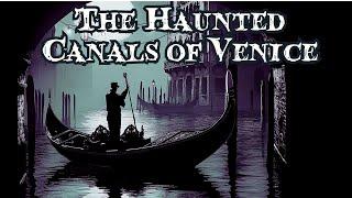 Venice Hauntings: Classic Ghost Stories Set in Venice