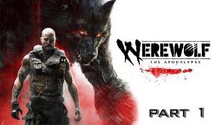 WEREWOLF THE APOCALYPSE EARTHBLOOD Walkthrough Gameplay Part 1 - INTRO