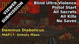 Dominus Diabolicus - MAP17: Unholy Mass (Blind Ultra-Violence 100%)