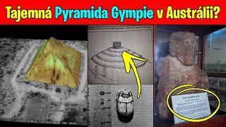 Tajemná Pyramida Gympie - Důkaz starověké ztracené civilizace v Austrálii?