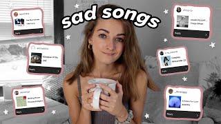 listening to your favorite sad songs because i'm sad ️