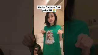 Ketika Katess Gak Pake BH #cates #lucu #sange