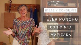 Idea Tejer poncho con cinta matizada, original y elegante Lucila