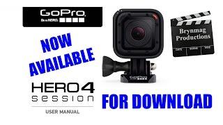 GoPro HERO4 Session camera - User Manual NOW available for download via Dropbox