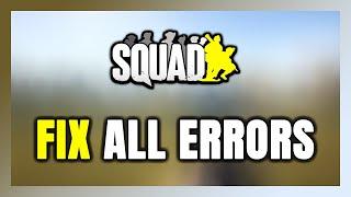 How to FIX Squad All Errors