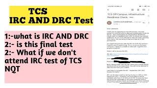 What is TCS IRC and DRC