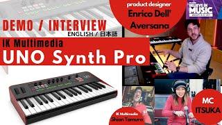 IK Multimedia UNO Synth Pro Demo & Interview with Enrico Dell'Aversana / UNO Synth Pro 開発者インタビュー