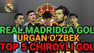 REAL MADRIDGA GOL URGAN OʻZBEK OʻGʻLONI OʻZBEKISTONLIKLAR TOMONIDAN KIRITILGAN TOP 5 SUPPER GOLLAR