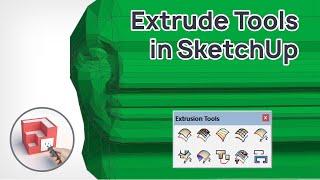 Extrude Tools in SketchUp - Plugin Tutorial