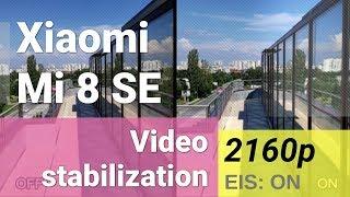 Xiaomi Mi 8 SE 2160p video sample with EIS