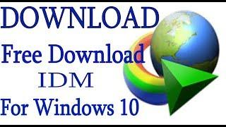 How To Free Download idm for windows 10