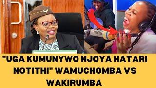 Wakirumba Calls Gathoni Wa Muchomba Live On Air After Parliament Drama