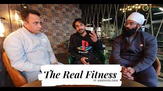 THE REAL FITNESS | WAY TO FITNESS | Online Originals O2 | Abhishek Dass