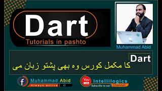 How to learn Dart in Pashto | Part 1 | Introduction to Dart | Dart complete paid course for free