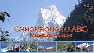 CHHOMRONG TO ABC 2021 / MUSICAL ALBUM