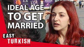 What Is the Ideal Age to Get Married in Turkey? | Easy Turkish 65