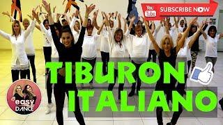 TIBURON ITALIANO || M.Riccardi & A.Mangani || Ballo di gruppo || Easydance Coreografia