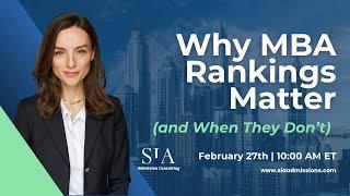 Why MBA Rankings Matter (and When They Don’t)