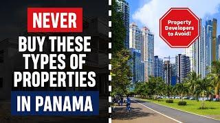Developers to Avoid in Panama