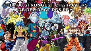 Top 100 Strongest Characters (Dragon Ball / Z / GT / Super / DBH)