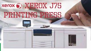 The Amazing Xerox J75 Printing Press At Raja Printer Manchester