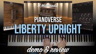 IK Multimedia | Pianoverse: Liberty Upright | Demo & Review