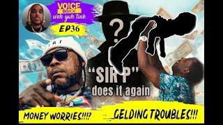 Did Kartel Mash Up The Business? Gelding fi Shame? Sir P Does It Again  #vybzkartel #sirp.