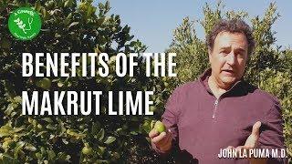 Benefits of the Makrut Lime, A Green Rx with Dr. John La Puma