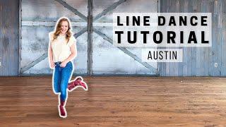 Austin **LINE DANCE TUTORIAL**