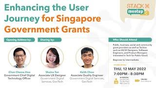 STACK-X: Hybrid Meetup - Enhancing the user journey for Singapore Government Grants