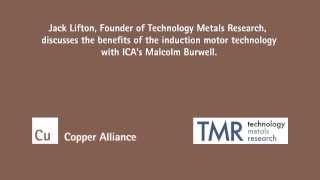 Jack Lifton, Founder of TMR discusses the benefits of the induction motor tech with Malcolm Burwell