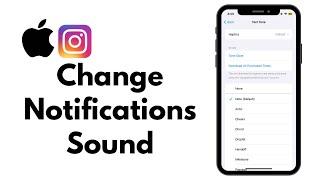 [iOS 17] How to Change Instagram Notifications Sound on iPhone - iPad