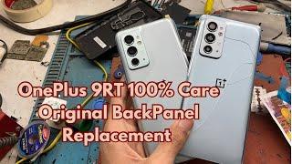 OnePlus 9RT Care original back panel replacement || SmartPhone Solutions ||