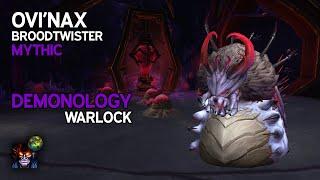 Broodtwister Ovi'nax Mythic | Demonology Warlock | Nerub'ar Palace