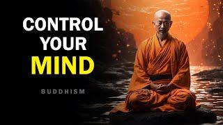 Control Your Mind Now  Buddhism | Buddhist Teachings